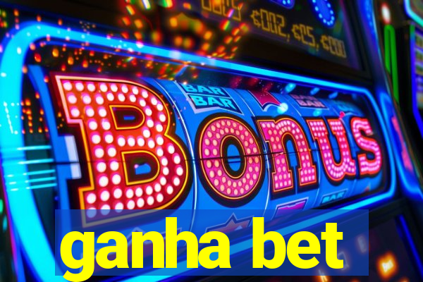 ganha bet